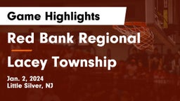 Red Bank Regional  vs Lacey Township  Game Highlights - Jan. 2, 2024