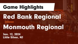 Red Bank Regional  vs Monmouth Regional  Game Highlights - Jan. 12, 2024