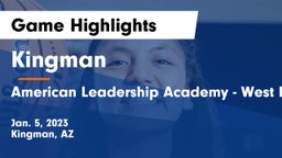 Kingman  vs American Leadership Academy - West Foothills Game Highlights - Jan. 5, 2023
