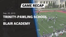 Recap: Trinity-Pawling School vs. Blair Academy 2015
