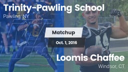 Matchup: Trinity-Pawling vs. Loomis Chaffee 2016