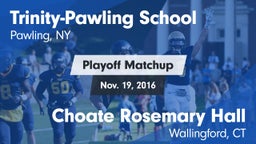 Matchup: Trinity-Pawling vs. Choate Rosemary Hall  2016