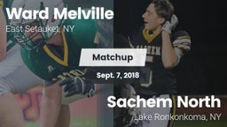 Matchup: Ward Melville  vs. Sachem North  2018