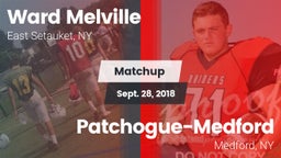 Matchup: Ward Melville  vs. Patchogue-Medford  2018