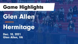 Glen Allen  vs Hermitage  Game Highlights - Dec. 10, 2021