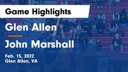 Glen Allen  vs John Marshall Game Highlights - Feb. 15, 2022