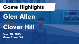 Glen Allen  vs Clover Hill  Game Highlights - Jan. 30, 2023