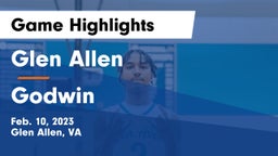 Glen Allen  vs Godwin  Game Highlights - Feb. 10, 2023