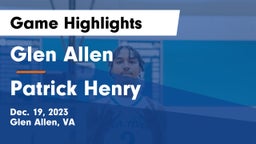 Glen Allen  vs Patrick Henry  Game Highlights - Dec. 19, 2023
