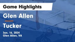 Glen Allen  vs Tucker  Game Highlights - Jan. 16, 2024
