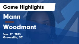 Mann  vs Woodmont  Game Highlights - Jan. 27, 2023