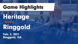 Heritage  vs Ringgold  Game Highlights - Feb. 2, 2021