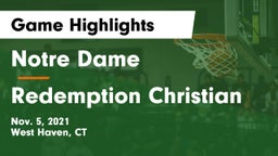 Notre Dame  vs Redemption Christian Game Highlights - Nov. 5, 2021