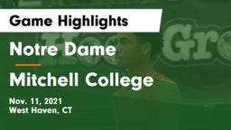 Notre Dame  vs Mitchell College Game Highlights - Nov. 11, 2021