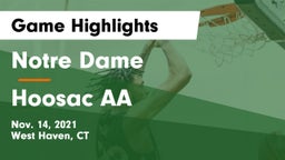 Notre Dame  vs Hoosac AA Game Highlights - Nov. 14, 2021