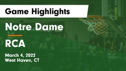 Notre Dame  vs RCA Game Highlights - March 4, 2022