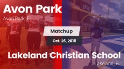 Matchup: Avon Park High vs. Lakeland Christian School 2018