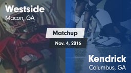 Matchup: Westside  vs. Kendrick  2016