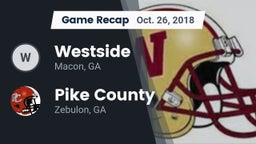 Recap: Westside  vs. Pike County  2018