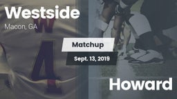 Matchup: Westside  vs. Howard 2019