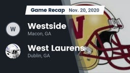 Recap: Westside  vs. West Laurens  2020