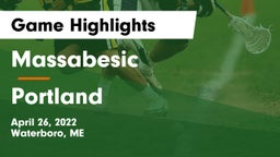 Massabesic  vs Portland  Game Highlights - April 26, 2022