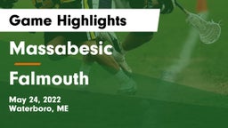 Massabesic  vs Falmouth  Game Highlights - May 24, 2022
