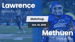 Matchup: Lawrence  vs. Methuen  2018