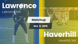 Matchup: Lawrence  vs. Haverhill  2019
