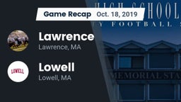 Recap: Lawrence  vs. Lowell  2019