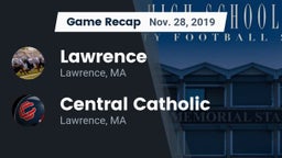 Recap: Lawrence  vs. Central Catholic  2019