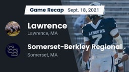 Recap: Lawrence  vs. Somerset-Berkley Regional  2021