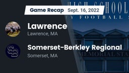 Recap: Lawrence  vs. Somerset-Berkley Regional  2022