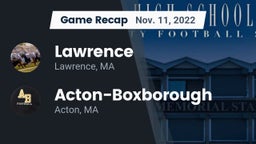 Recap: Lawrence  vs. Acton-Boxborough  2022