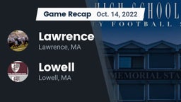 Recap: Lawrence  vs. Lowell  2022