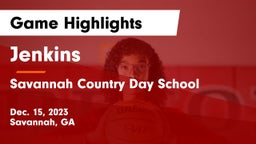 Jenkins  vs Savannah Country Day School Game Highlights - Dec. 15, 2023