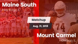 Matchup: Maine South High vs. Mount Carmel  2018