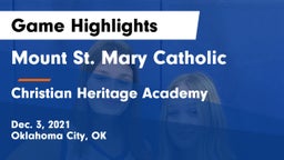 Mount St. Mary Catholic  vs Christian Heritage Academy Game Highlights - Dec. 3, 2021