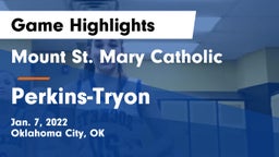 Mount St. Mary Catholic  vs Perkins-Tryon  Game Highlights - Jan. 7, 2022