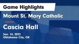 Mount St. Mary Catholic  vs Cascia Hall  Game Highlights - Jan. 14, 2022