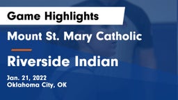 Mount St. Mary Catholic  vs Riverside Indian  Game Highlights - Jan. 21, 2022
