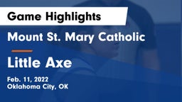 Mount St. Mary Catholic  vs Little Axe  Game Highlights - Feb. 11, 2022