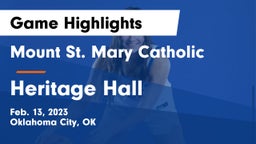 Mount St. Mary Catholic  vs Heritage Hall  Game Highlights - Feb. 13, 2023