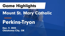 Mount St. Mary Catholic  vs Perkins-Tryon  Game Highlights - Dec. 9, 2023
