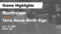 Northview  vs Terre Haute North Vigo  Game Highlights - Jan. 18, 2022