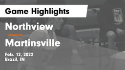 Northview  vs Martinsville  Game Highlights - Feb. 12, 2022