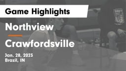Northview  vs Crawfordsville  Game Highlights - Jan. 28, 2023