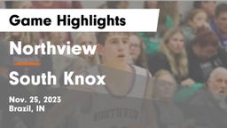 Northview  vs South Knox  Game Highlights - Nov. 25, 2023