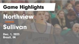 Northview  vs Sullivan  Game Highlights - Dec. 1, 2023