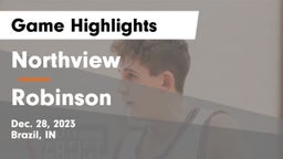 Northview  vs Robinson  Game Highlights - Dec. 28, 2023